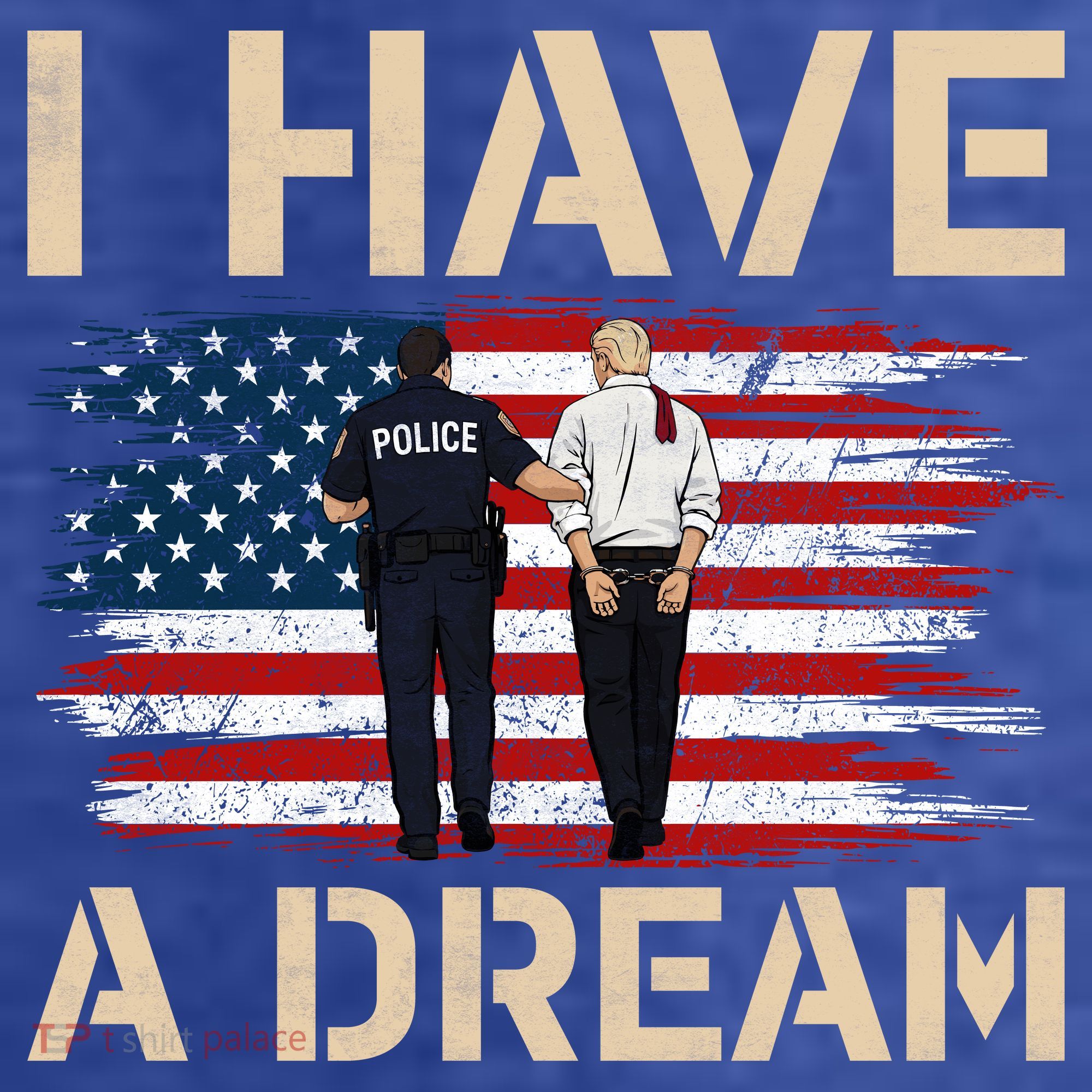 Anti Trump I Have A Dream Police Arrest Protest Women's T-Shirt