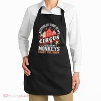 Actually This Is My Circus These Are Monkeys Monkey Lover Apron thumb 2