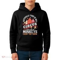 Actually This Is My Circus These Are Monkeys Monkey Lover Kids Hoodie thumb 4