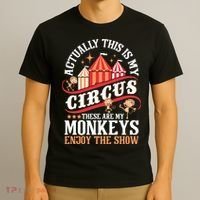 Actually This Is My Circus These Are Monkeys Monkey Lover T-Shirt thumb 3