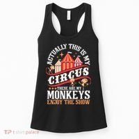 Actually This Is My Circus These Are Monkeys Monkey Lover Women's Tank Top thumb 0