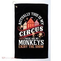 Actually This Is My Circus These Are Monkeys Monkey Lover Golf Towel thumb 0