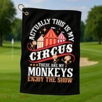 Actually This Is My Circus These Are Monkeys Monkey Lover Golf Towel thumb 1