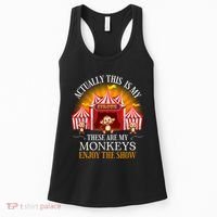 Actually This Is My Circus These Are Monkeys Monkey Lover Women's Tank Top thumb 0