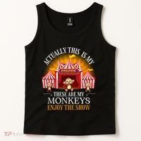 Actually This Is My Circus These Are Monkeys Monkey Lover Tank Top thumb 2