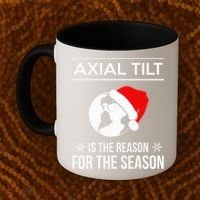 Axial Tilt Is The Reason For The Season Xmas Coffee Mug thumb 2