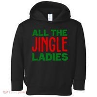 All The Jingle Ladies Funny Christmas Toddler Hoodie thumb 0