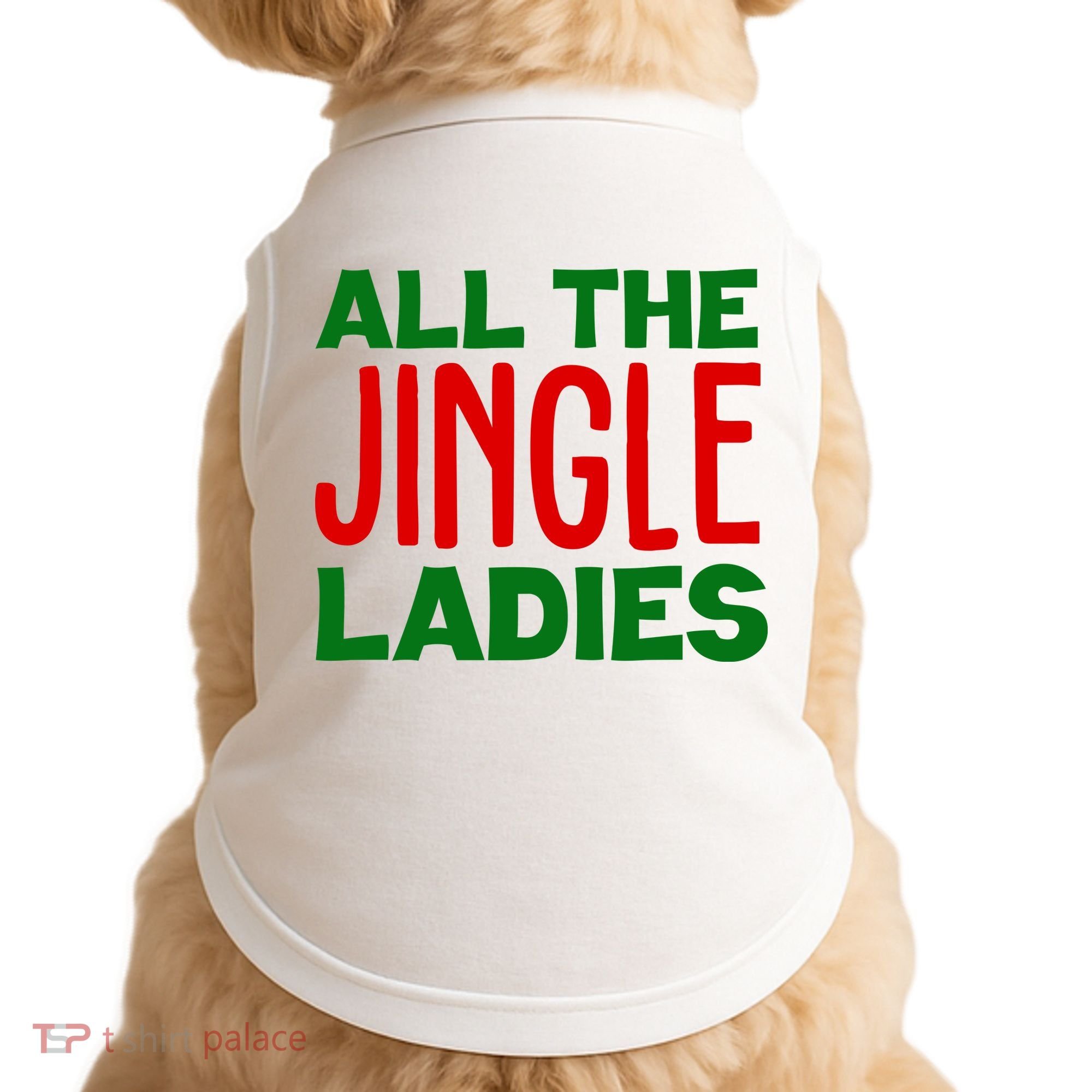 All The Jingle Ladies Funny Christmas Doggie Tank