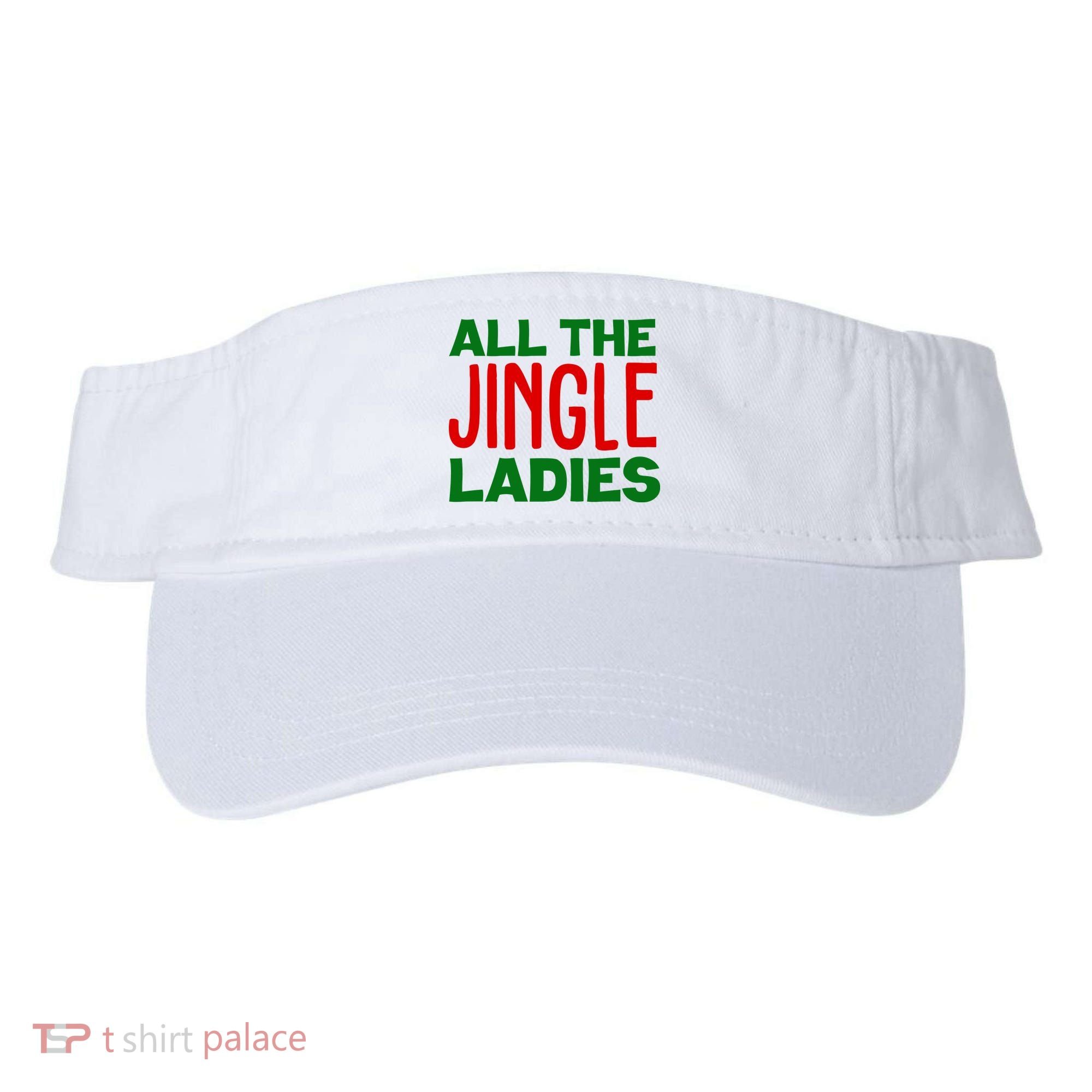 All The Jingle Ladies Funny Christmas Visor