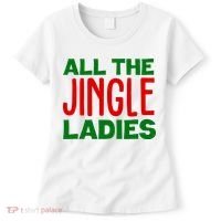 All The Jingle Ladies Funny Christmas Women's T-Shirt thumb 0
