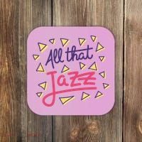 All That Jazz Coaster thumb 0