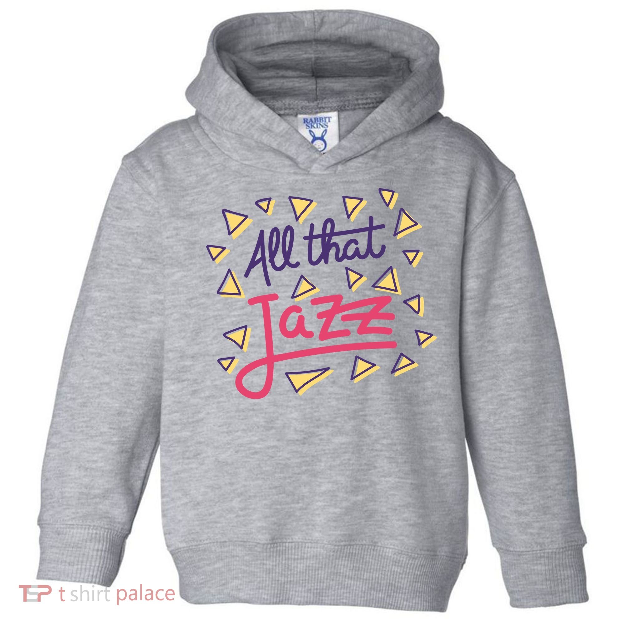 All That Jazz Toddler Hoodie