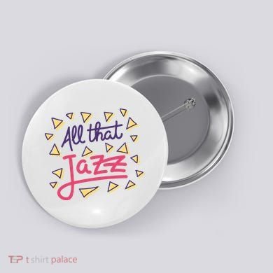 All That Jazz Button