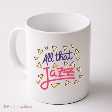 All That Jazz Coffee Mug