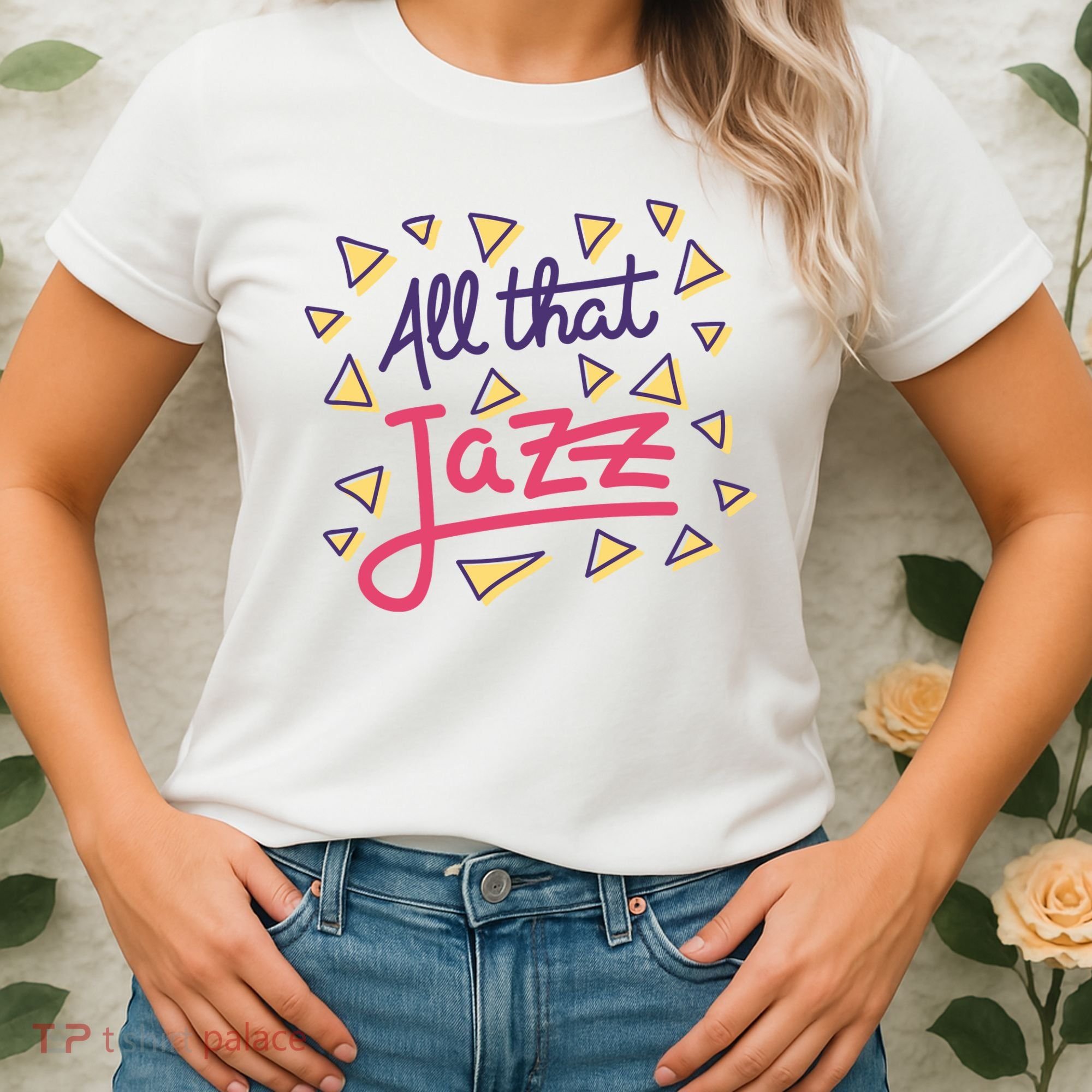 All That Jazz Women's T-Shirt