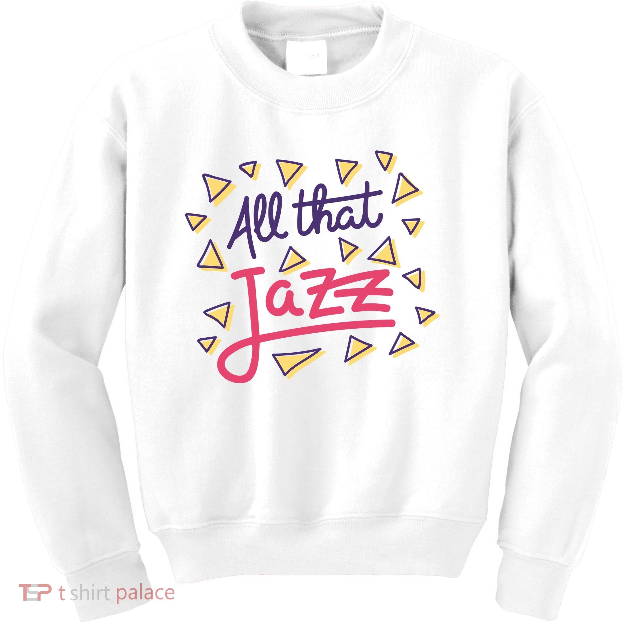 All That Jazz Kids Sweatshirt