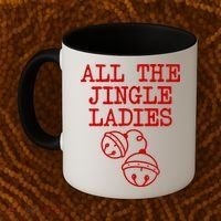 All The Jingle Ladies Funny Christmas Coffee Mug thumb 2