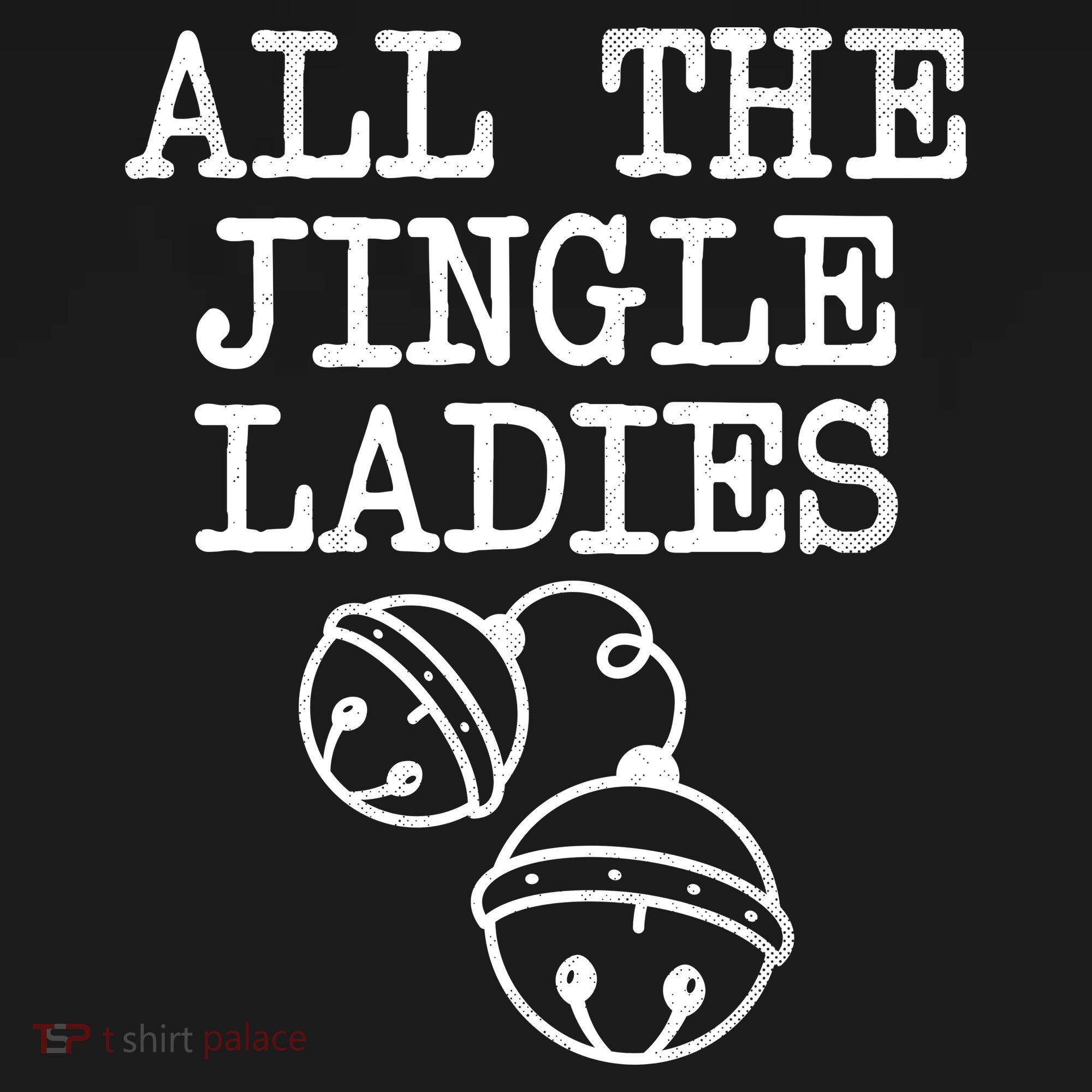 All The Jingle Ladies Funny Christmas Women's Tank Top