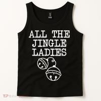 All The Jingle Ladies Funny Christmas Tank Top thumb 2