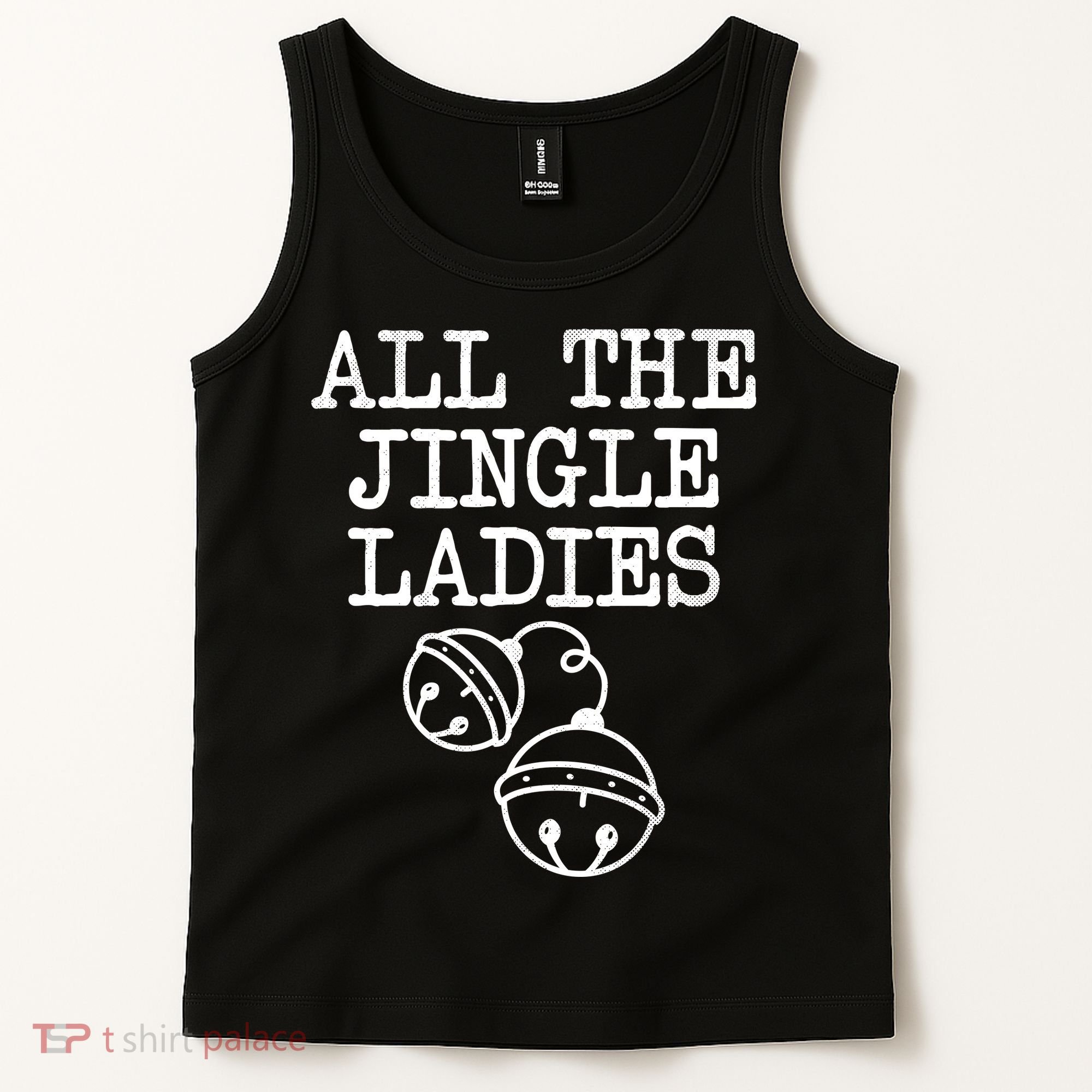 All The Jingle Ladies Funny Christmas Tank Top