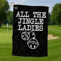 All The Jingle Ladies Funny Christmas Golf Towel thumb 1