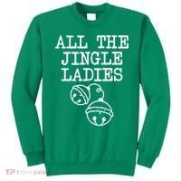 All The Jingle Ladies Funny Christmas Sweatshirt thumb 0