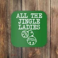 All The Jingle Ladies Funny Christmas Coaster thumb 0