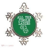 All The Jingle Ladies Funny Christmas Ornament thumb 0