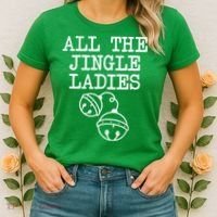 All The Jingle Ladies Funny Christmas Women's T-Shirt thumb 2