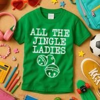 All The Jingle Ladies Funny Christmas Kids T-Shirt thumb 3