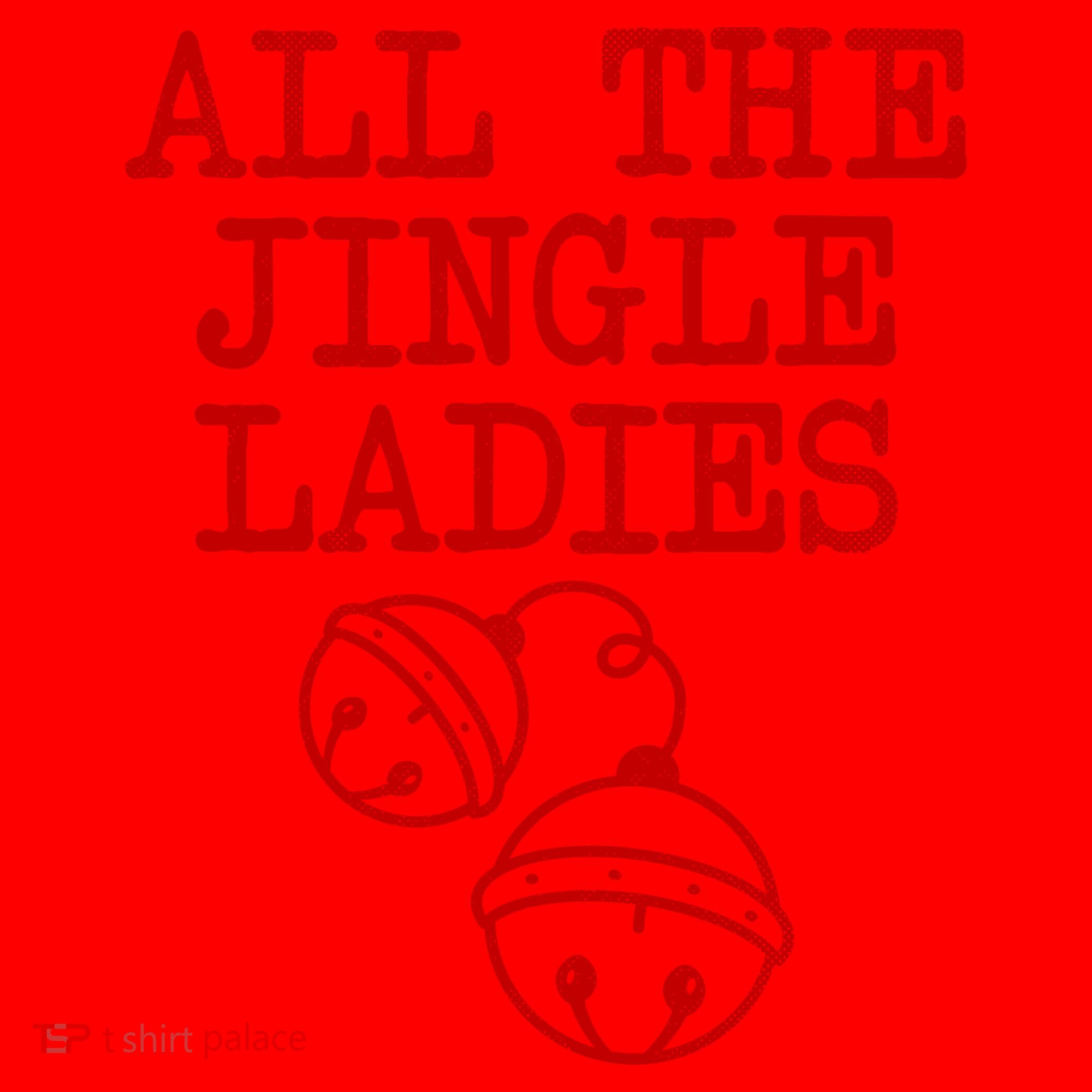 All The Jingle Ladies Funny Christmas Santa Hat