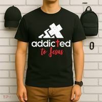 Addicted To Jesus Christian Faith God T-Shirt thumb 6