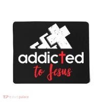 Addicted To Jesus Christian Faith God Mousepad thumb 0