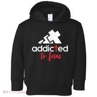 Addicted To Jesus Christian Faith God Toddler Hoodie thumb 0