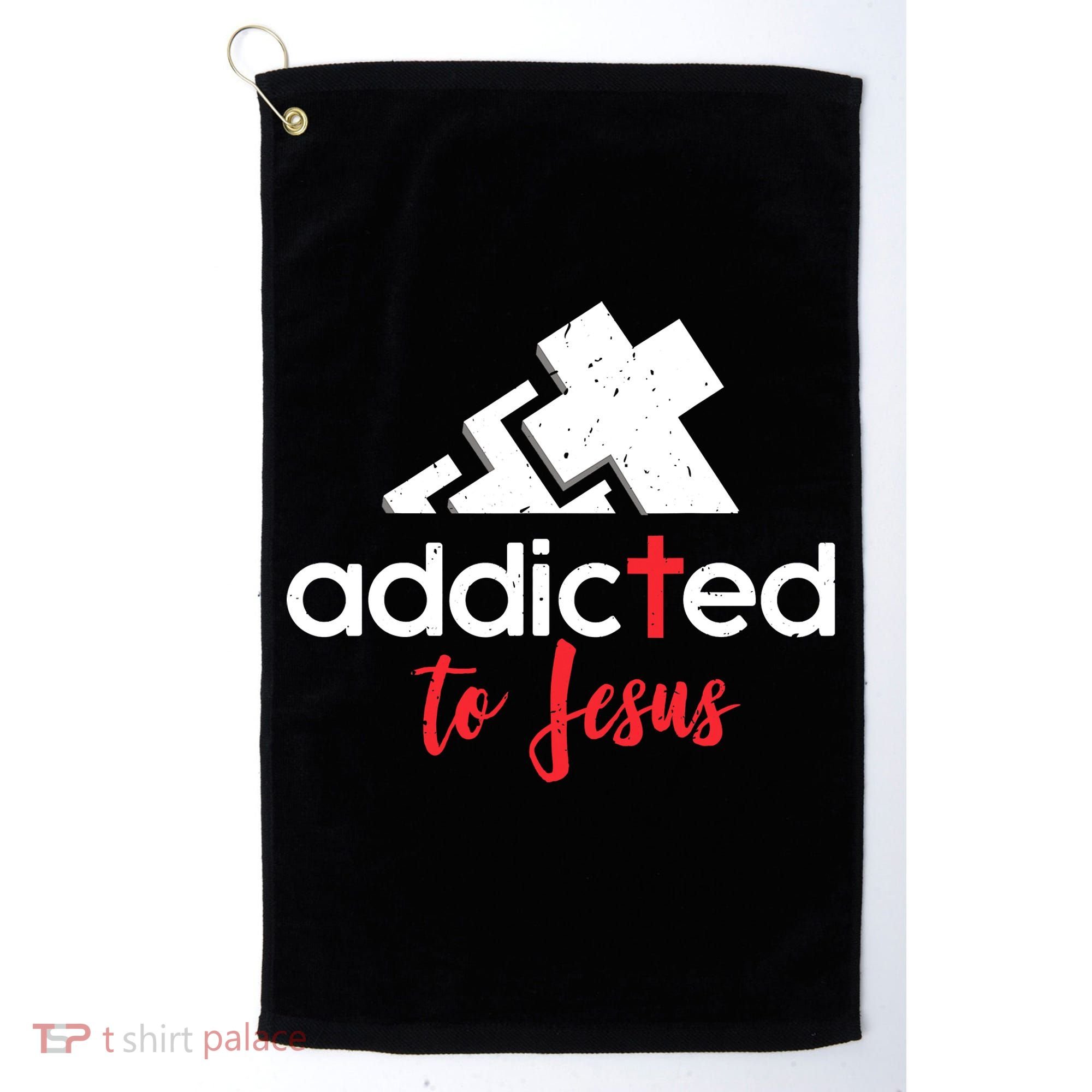 Addicted To Jesus Christian Faith God Golf Towel