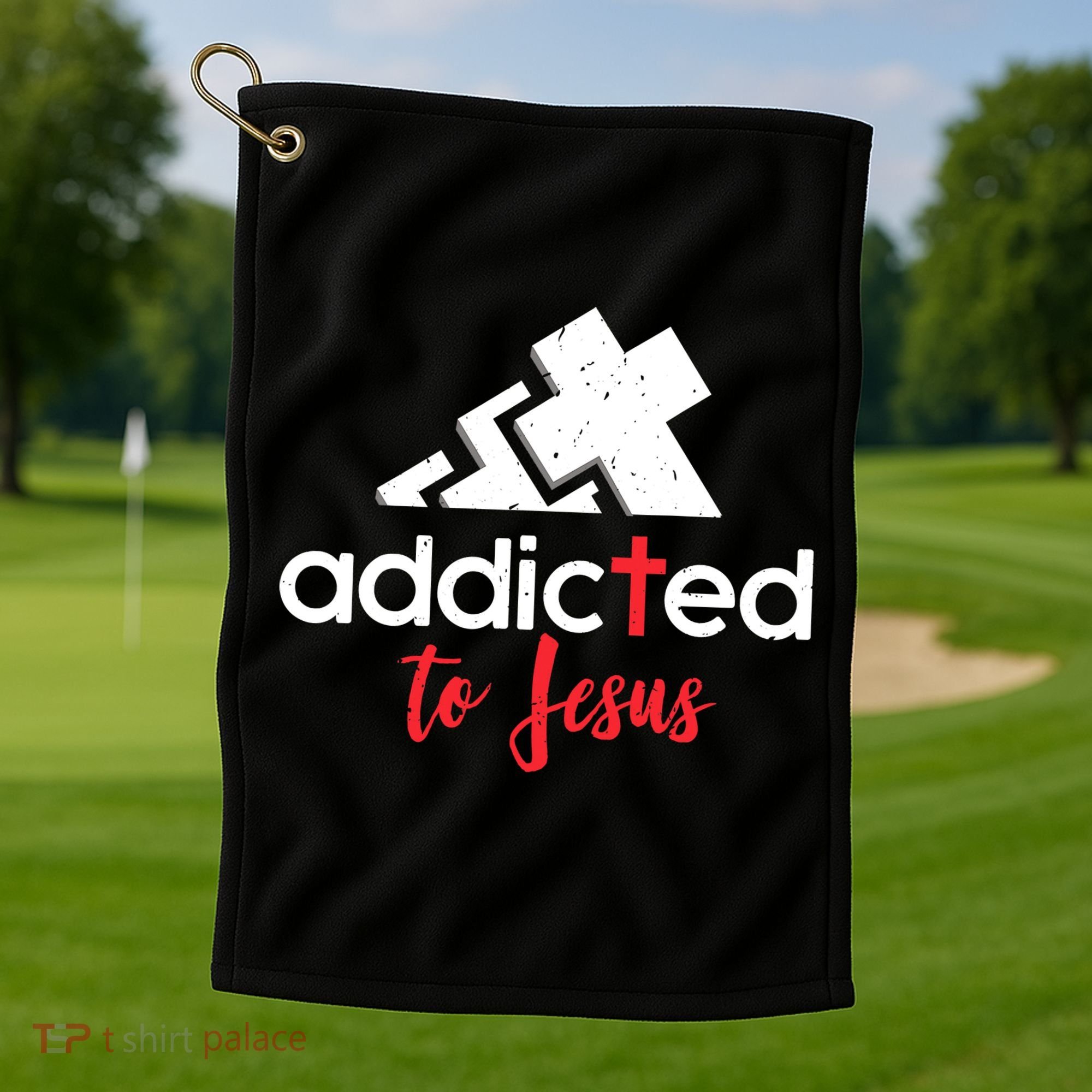Addicted To Jesus Christian Faith God Golf Towel