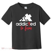 Addicted To Jesus Christian Faith God Toddler T-Shirt thumb 0