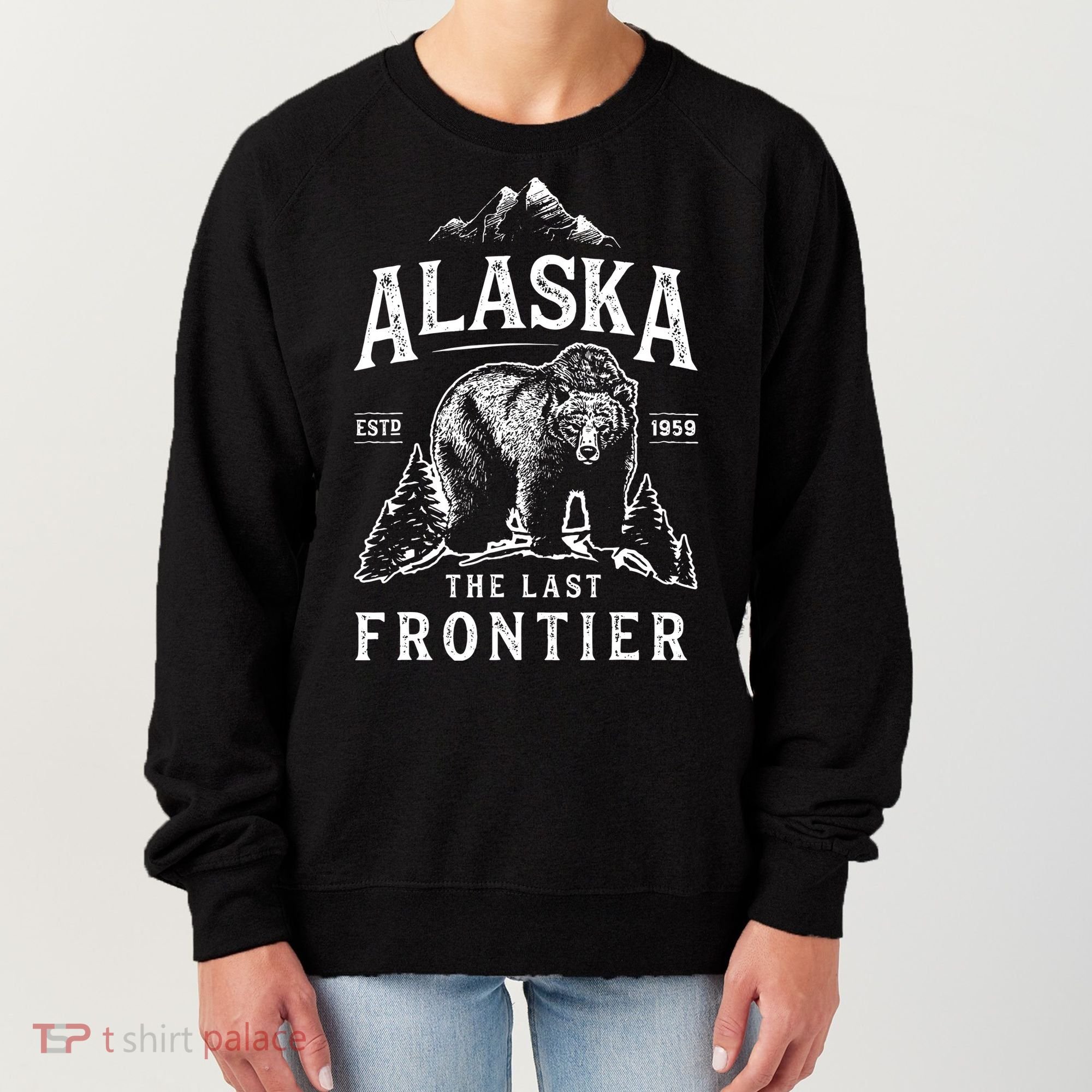 Alaska The Last Frontier Bear Home Women's Sweatshirt