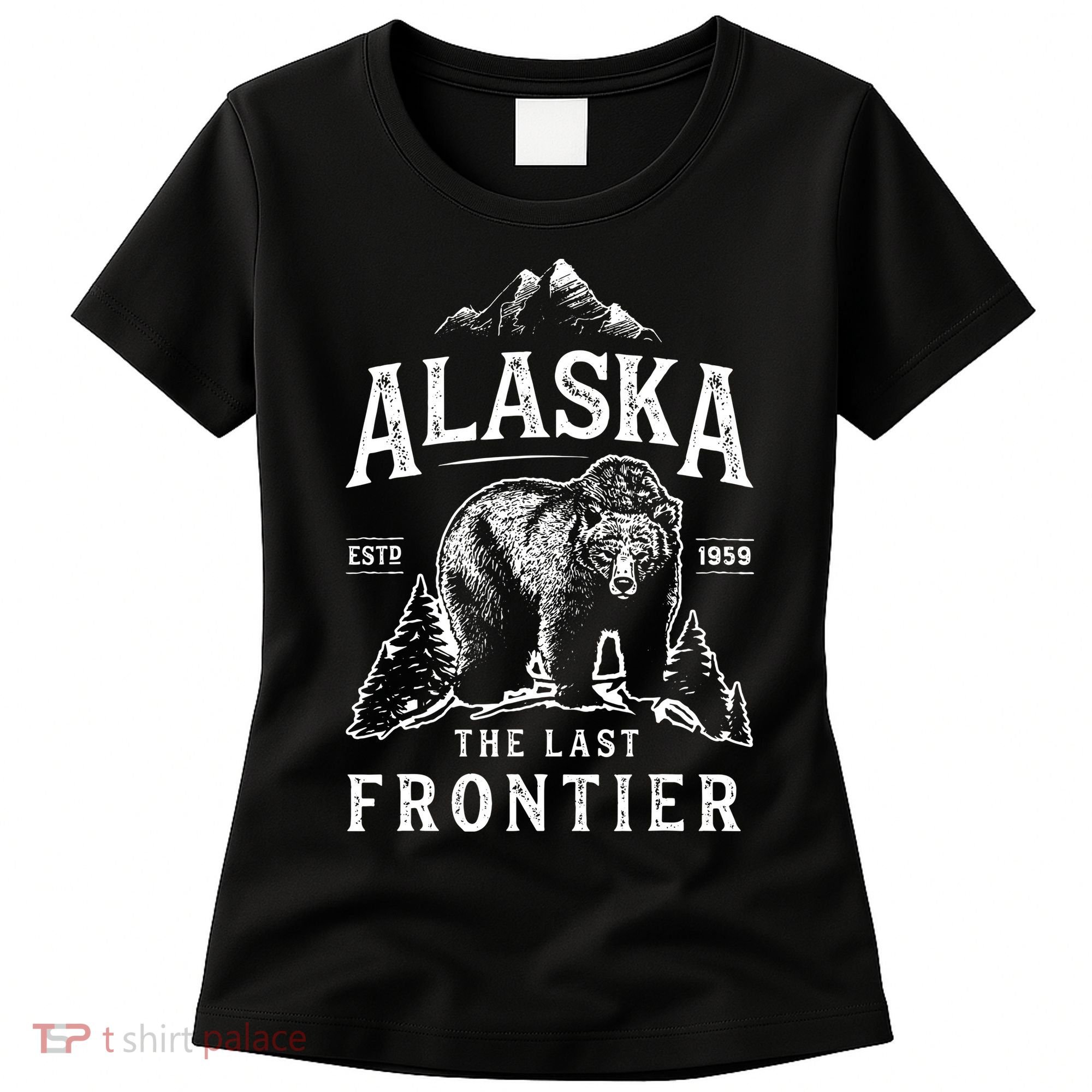 Alaska The Last Frontier Bear Home Women's T-Shirt