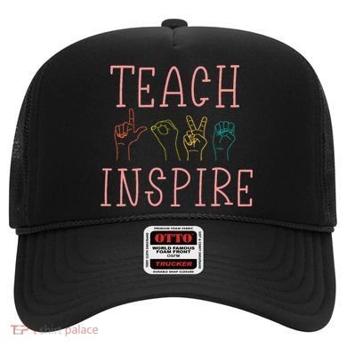 Asl Teach Love Inspire Sign Language Teacher Hat