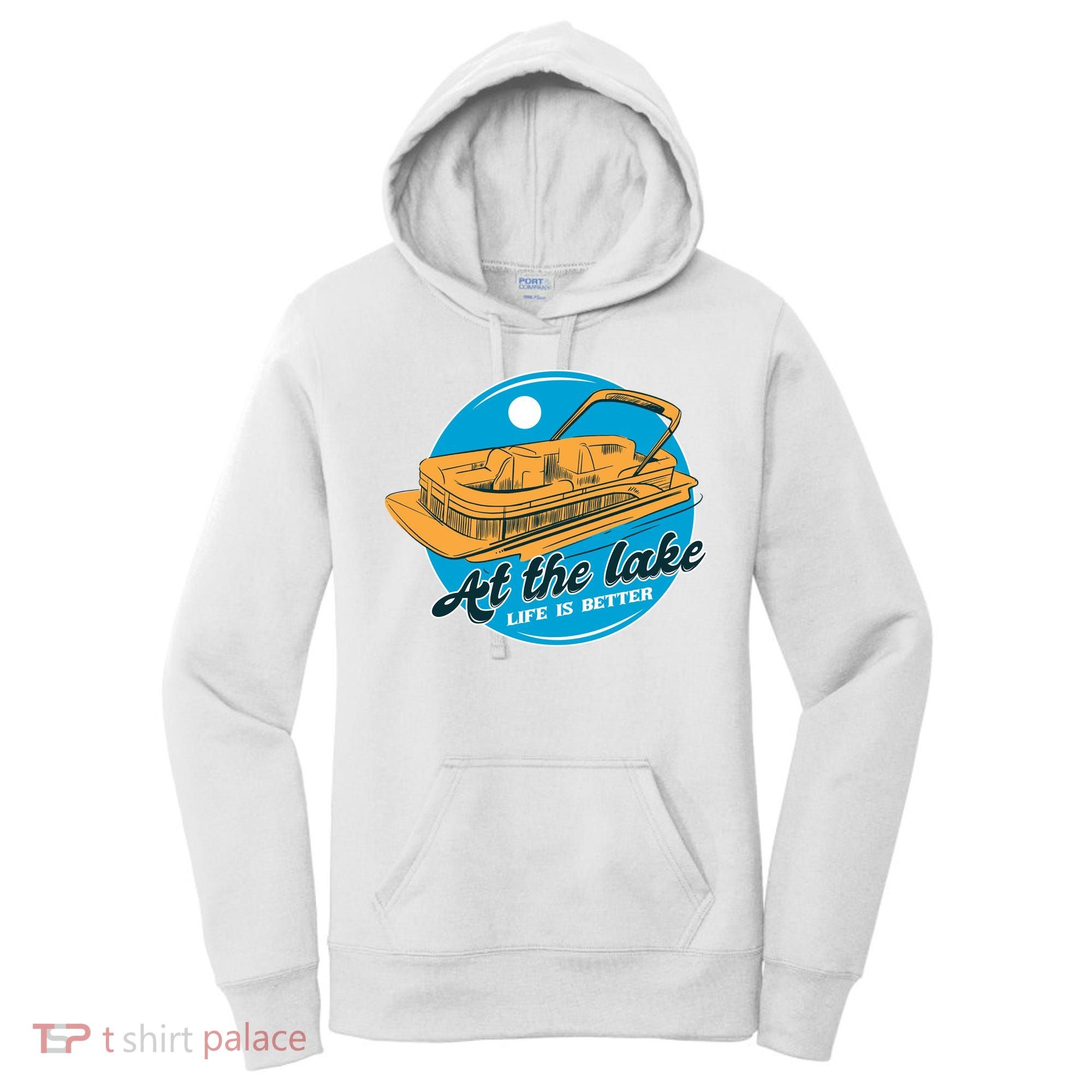 At The Lake Life Is Better Pontoon Women's Hoodie