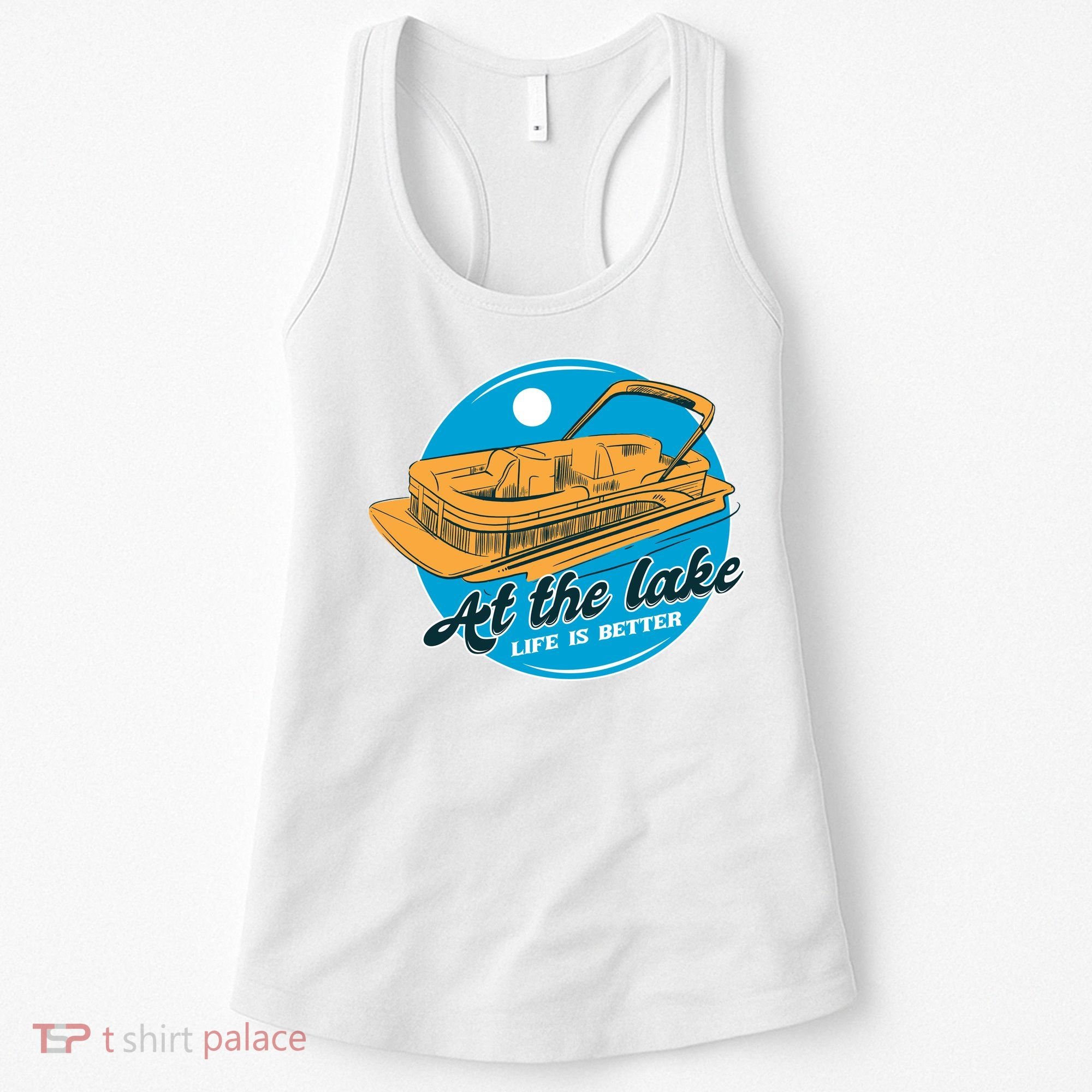 At The Lake Life Is Better Pontoon Women's Tank Top