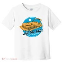At The Lake Life Is Better Pontoon Toddler T-Shirt thumb 0