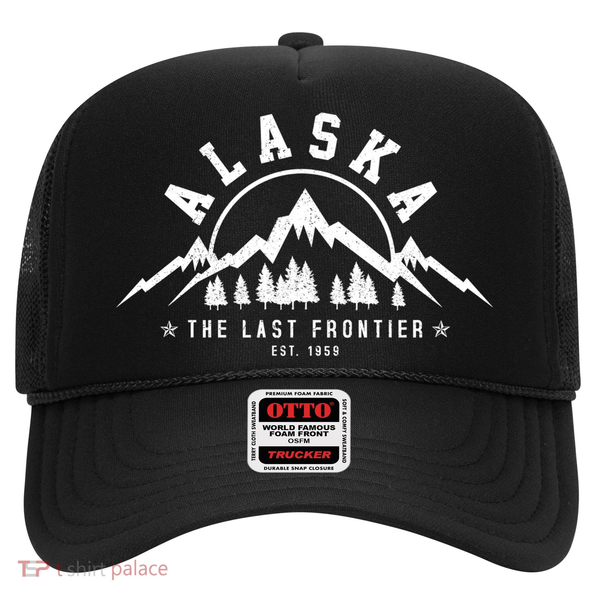 Alaska The Last Frontier Est 1959 Mountains Nature Gift Hat