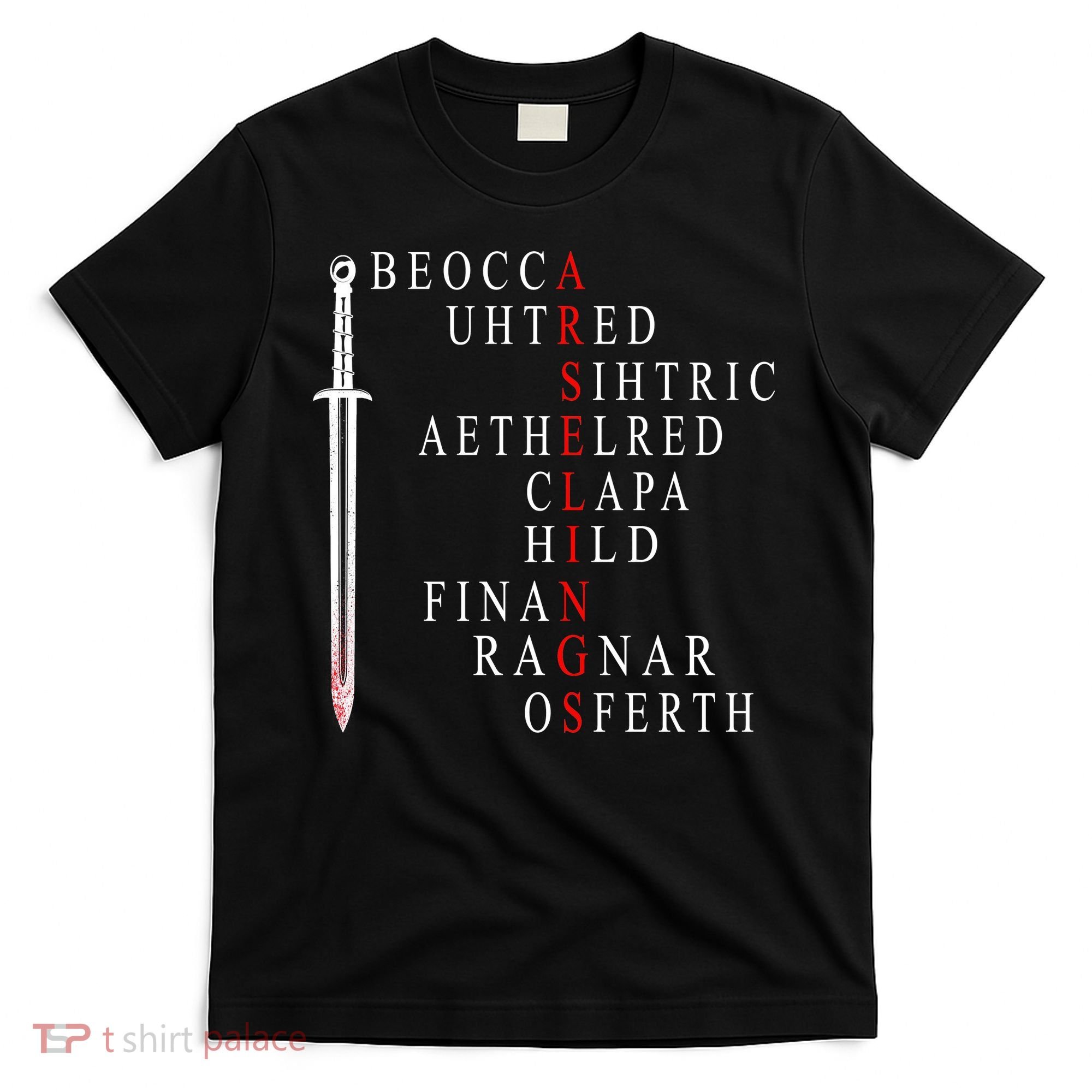 Arselings The Last Kingdom T-Shirt