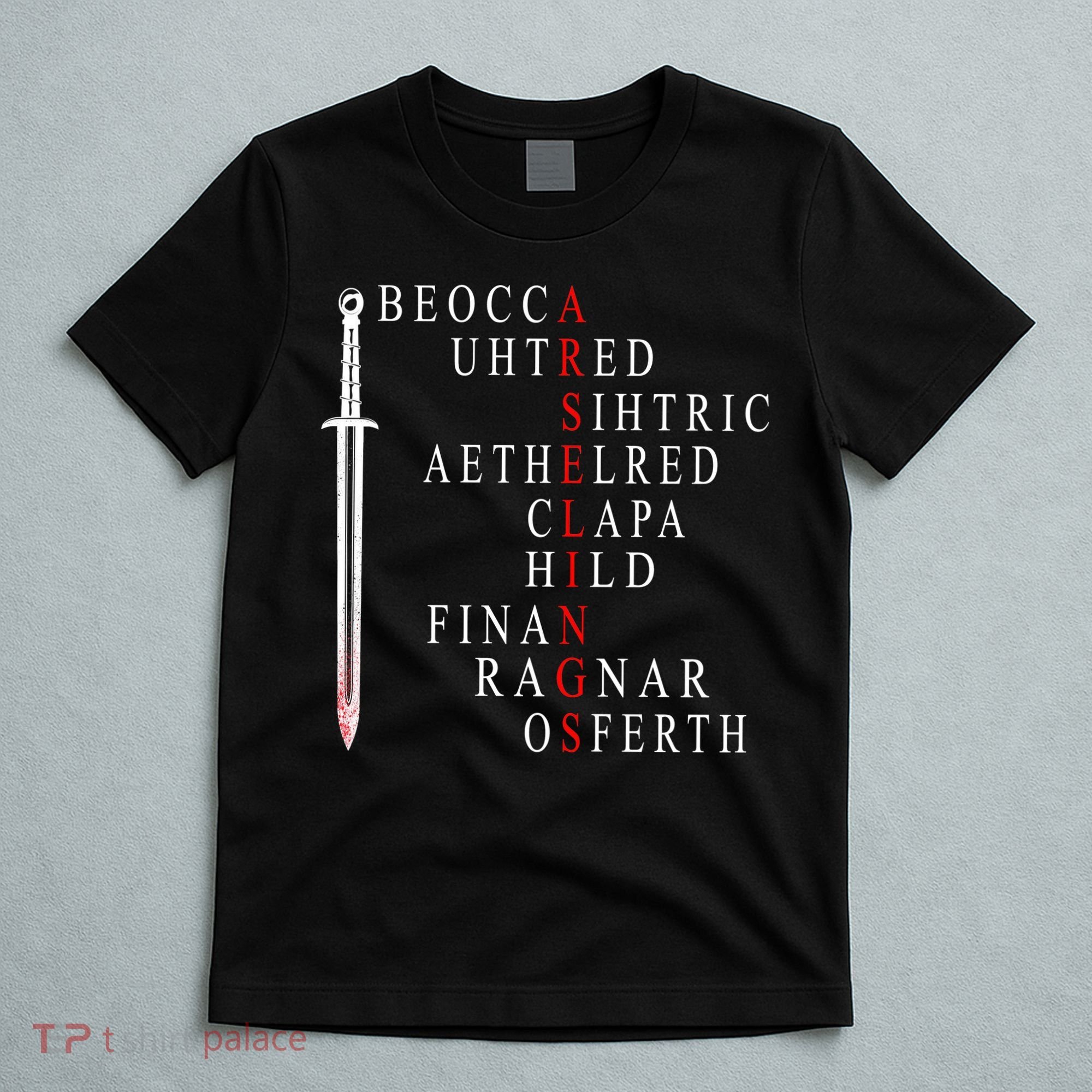 Arselings The Last Kingdom T-Shirt