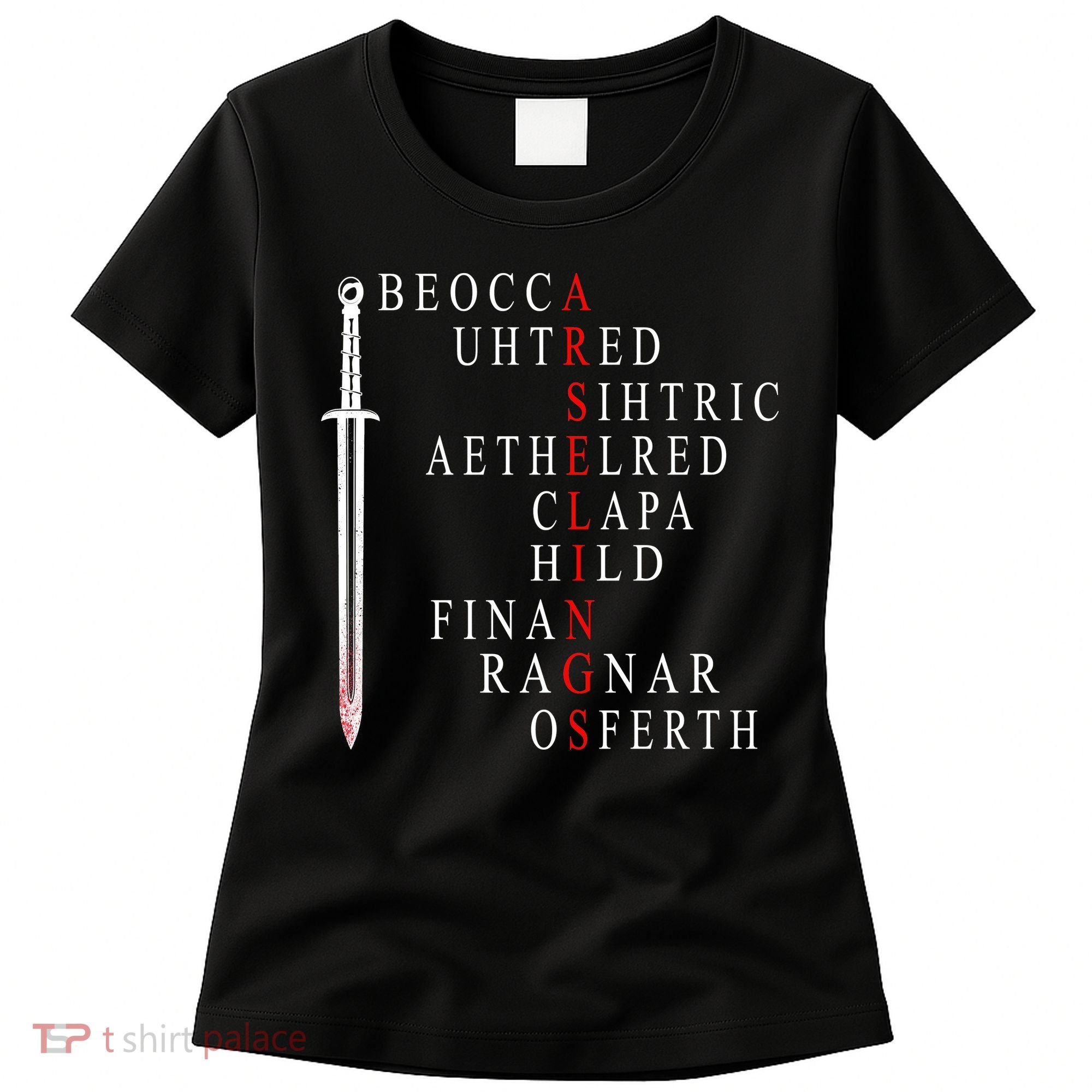 Arselings The Last Kingdom Women's T-Shirt