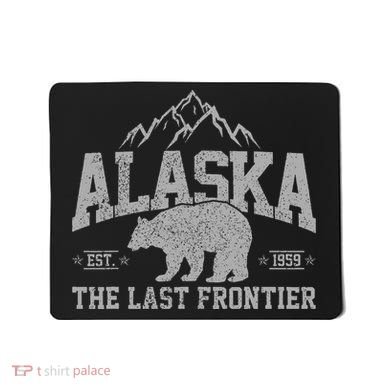 Alaska The Last Frontier Est 1959 Grizzly Bear Mountains Mousepad