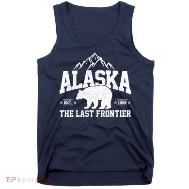Alaska The Last Frontier EST 1959 Grizzly Bear Mountains Tank Top