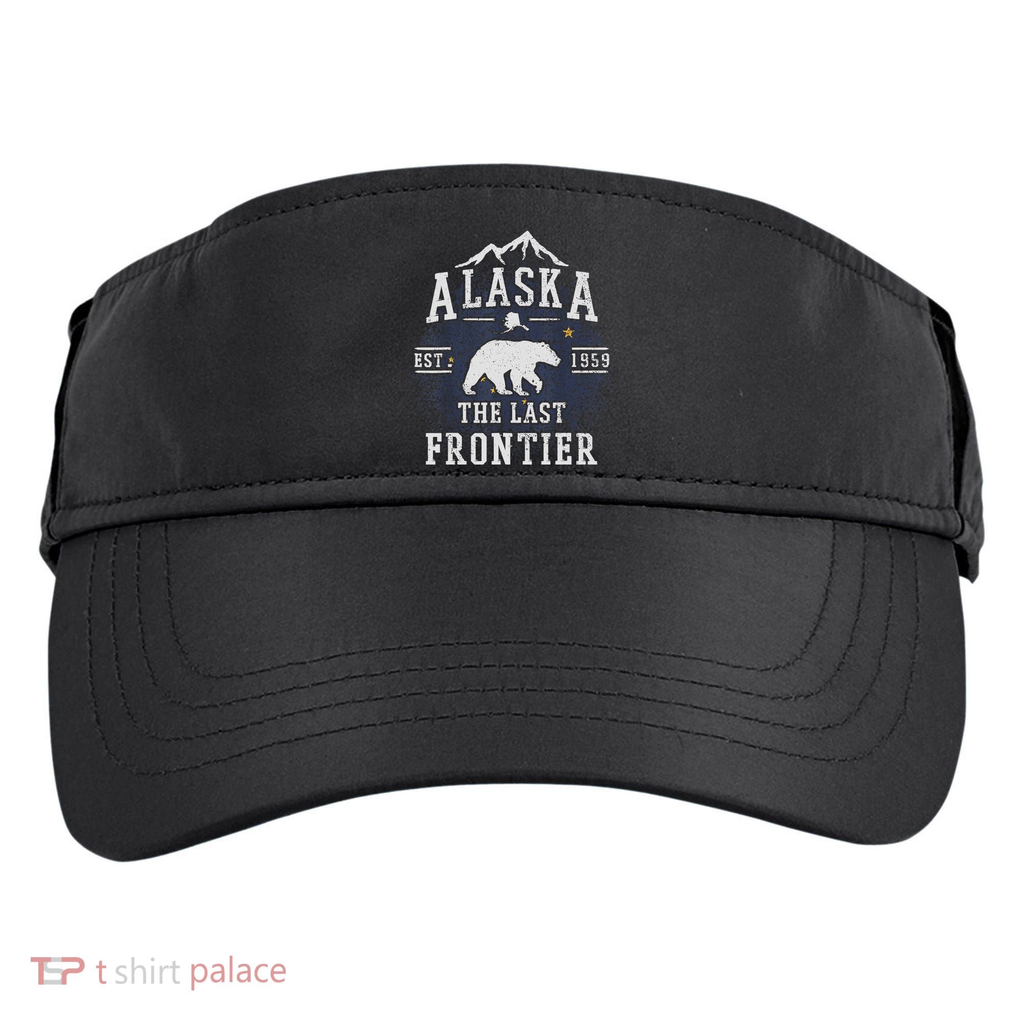 Alaska The Last Frontier Adventure Alaskan Home Gift Adult Drive Performance Visor